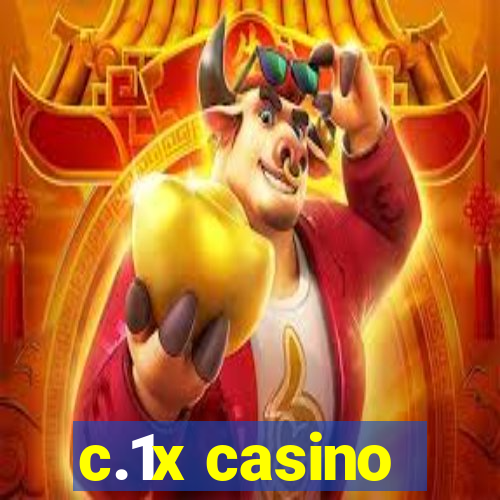 c.1x casino